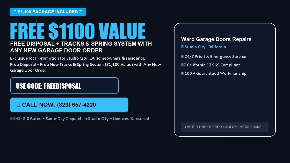 Ward Garage Doors Repair FREE Haul-Away & Heavy-Duty Tracks with New Door in Studio City, CA